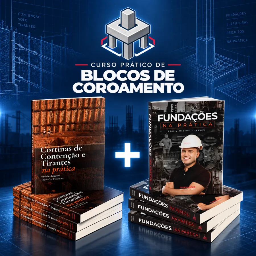 Curso Prático de Blocos de Coroamento mais os livros físicos Fundações na Prática e Cortinas de Contenção e Tirantes na Prática